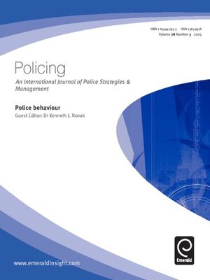 cover image of Policing: An International Journal of Police Strategies & Management, Volume 28, Issue 3